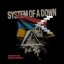 Protect The Land / Genocidal Humanoidz by System Of A Down