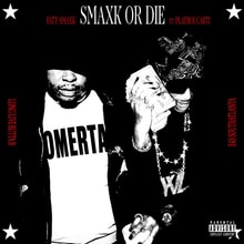 Smaxk Or Die (feat. Playboi Carti) by Playboi Carti