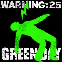 Warning (25th Anniversary Deluxe Edition) by Green Day